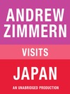 Andrew Zimmern visits Japan (MP3): From "The Bizarre Truth", Chapter 14